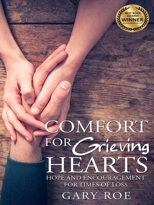 cover image of Comfort for Grieving Hearts